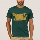 Coroner T-Shirt (Vorderseite)