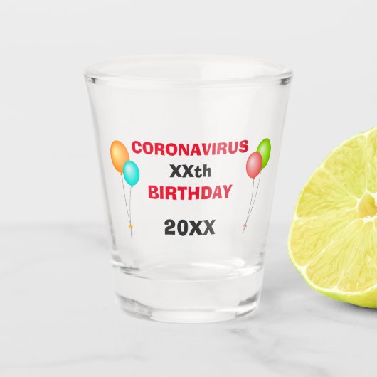 Corornavirus Covid 19 Pandemic Quarantine Geburtst Schnapsglas (Vorderseite)