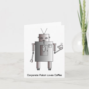 Corporate Robot Loves Coffee, Vintage Retro Funny Feiertagskarte