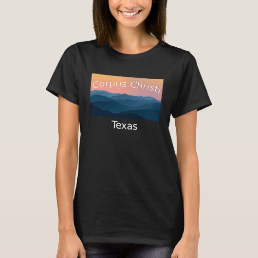 Corpus Christi Texas Mountain Sonnenuntergang Heim T-Shirt (Vorderseite)