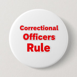 Correctional Officers Rule Button. Button
