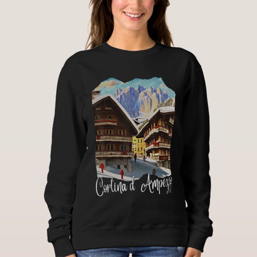Cortina d'Ampezzo Dolomiti Painting Cortina d'Ampe Sweatshirt (Vorderseite)
