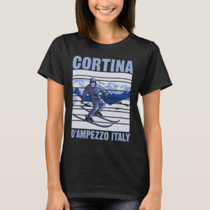 Cortina D'ampezzo Italien Skifahren T-Shirt