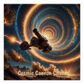 Cosmic Cannon Chaos Poster (Vorderseite)