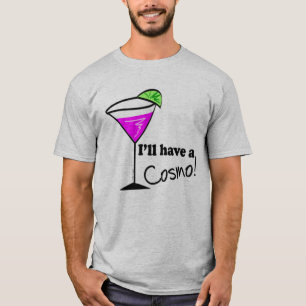 Cosmo Drinker Ich werde Cosmo Cocktail T-Shirt