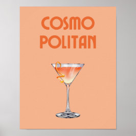 Cosmopoliter Cocktail Orange Retro Drink Poster
