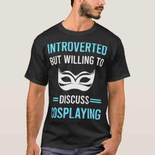 Cosplay Cosplay Cosplay T-Shirt