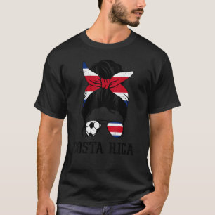 Costa Rica Mama Fußball Girl Messy Bun Rica Flag F T-Shirt
