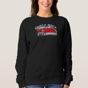 Costa Rica San Jose West Mormon Lds Mission Missio Sweatshirt