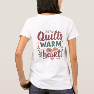Cosy Quilding Lover Rustic Farmhouse Zitat Kunst T-Shirt
