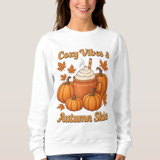 "Cosy Vibes & Autumn Skies" Sweatshirt / T - Shirt (Vorderseite)