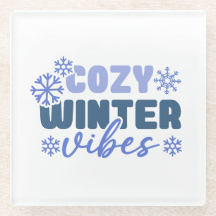 Cosy Winter Vibes - Snowflake Typografie Glasuntersetzer