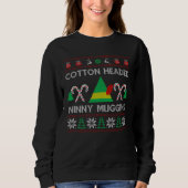 Cotton Headed Ninny Muggins Sweatshirt (Vorderseite)