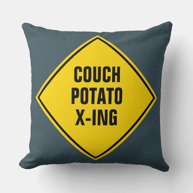 Couch Potato Crossing Sign Kissen (Vorderseite)