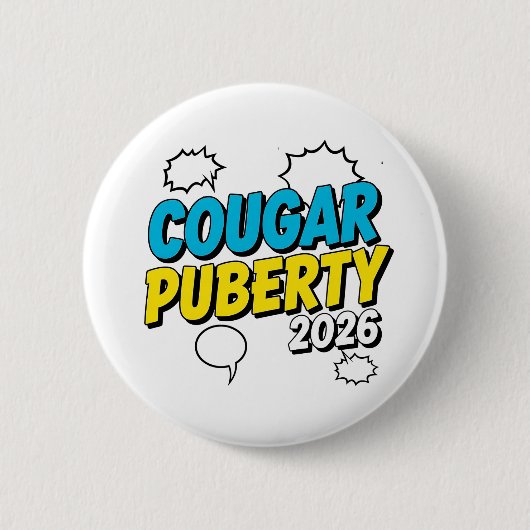 Cougar Pubertät 2026 Retro Menopause Humor Lustig Button (Vorderseite)