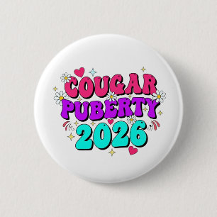 Cougar Pubertät 2026 Retro Menopause Humor Lustig Button