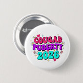 Cougar Pubertät 2026 Retro Menopause Humor Lustig Button (Vorne & Hinten)