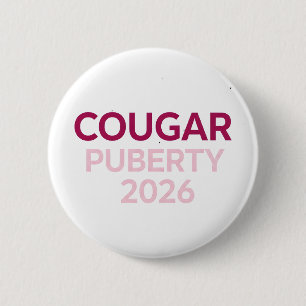 Cougar Pubertät 2026 Retro Menopause Humor Lustig Button
