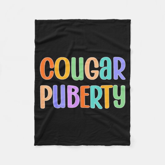 Cougar Puberty Midlife Funny Menopause Perimenopau Fleecedecke (Vorderseite)