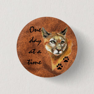 Cougar Puma Mountain Lion "One day at a Time" Button