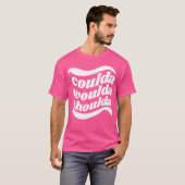 Coulda Woulda Shoulda T-Shirt (Vorne ganz)
