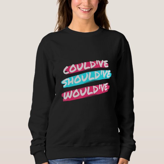 Couldve Schuldve Wouldve Englisch Grammar Police P Sweatshirt (Vorderseite)