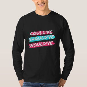 Couldve Schuldve Wouldve Englisch Grammar Police P T-Shirt
