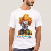 Coulrophobische Clowns T-Shirt (Vorderseite)