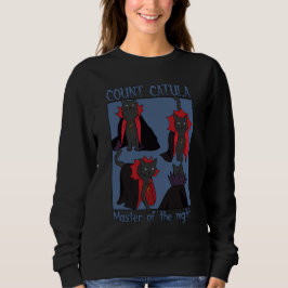 Count Catula Master of the Night Sweatshirt