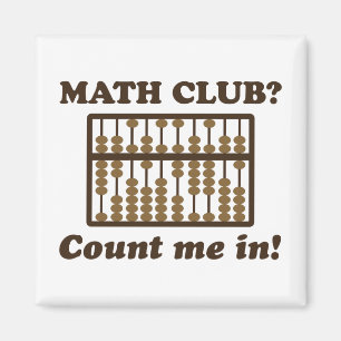 Count Me in the Math Club Magnet