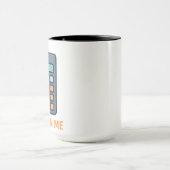 Count On Me - Stilvolles Rechner-Design für Mathem Tasse (Zentrum)