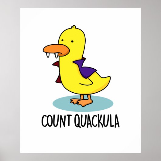 Count Quackula Funny Duck Pun Poster (Vorne)