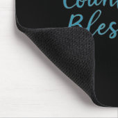 Count Your Blessings – Insrational Faith Christian Mousepad (Ecke)