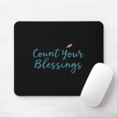 Count Your Blessings – Insrational Faith Christian Mousepad (Mit Mouse)