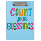 Count your Blessings Klemmbrett (Vorderseite)