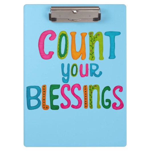 Count your Blessings Klemmbrett (Vorderseite)