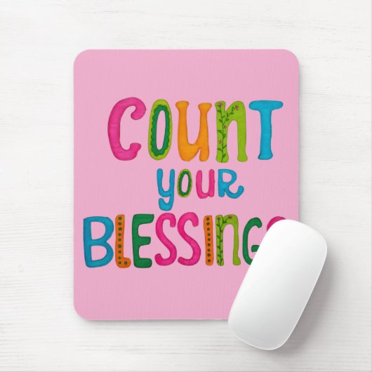 Count your Blessings Mousepad (Mit Mouse)