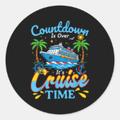 Countdown Is Over It's Cruise Time Men Women Coupl Runder Aufkleber (Vorderseite)
