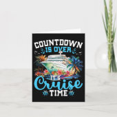 Countdown ist über seine Cruise Time Funny Cruise  Karte (Vorderseite)