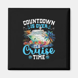 Countdown Ist Vorbei Es Ist Kreuzfahrt Zeit Lustig Magnet