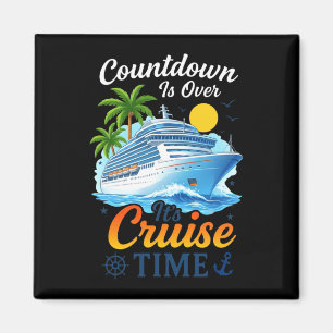 Countdown ist vorbei Kreuzfahrt Zeit Männer Frauen Magnet