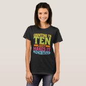 Counting To Ten Just Makes It Premeditated T-Shirt (Vorne ganz)