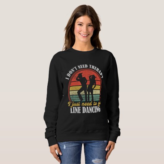 Country Dance   Funny Line Dancing   Line Dancing  Sweatshirt (Vorne ganz)