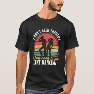Country Dance Funny Line Tanz Line Tanz T-Shirt