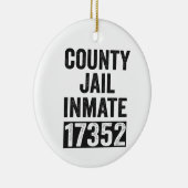 Country Inmate 17352 Funny Halloween Gefängnis Keramik Ornament (Rechts)