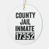 Country Inmate 17352 Funny Halloween Gefängnis Keramik Ornament (Links)