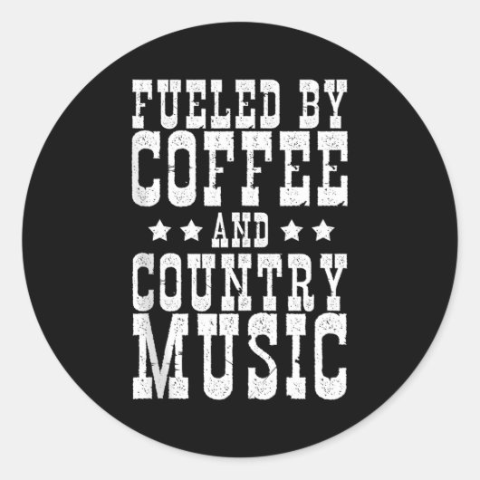 Country Music & Coffee - Funny Quote Western M Runder Aufkleber (Vorderseite)