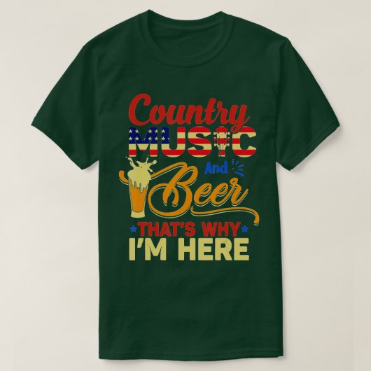 Country Music and Beer das macht mich zum 4. Ju T-Shirt (Design vorne)