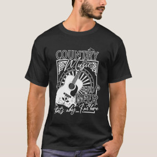 Country Music and Ber Das ist der Grund, warum ich T-Shirt