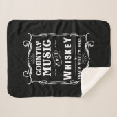 Country Music and Whiskey Das ist, warum ich hier  Sherpadecke (Vorderseite (Horizontal))